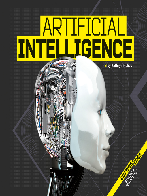 Title details for Artificial Intelligence by Kathryn Hulick - Available